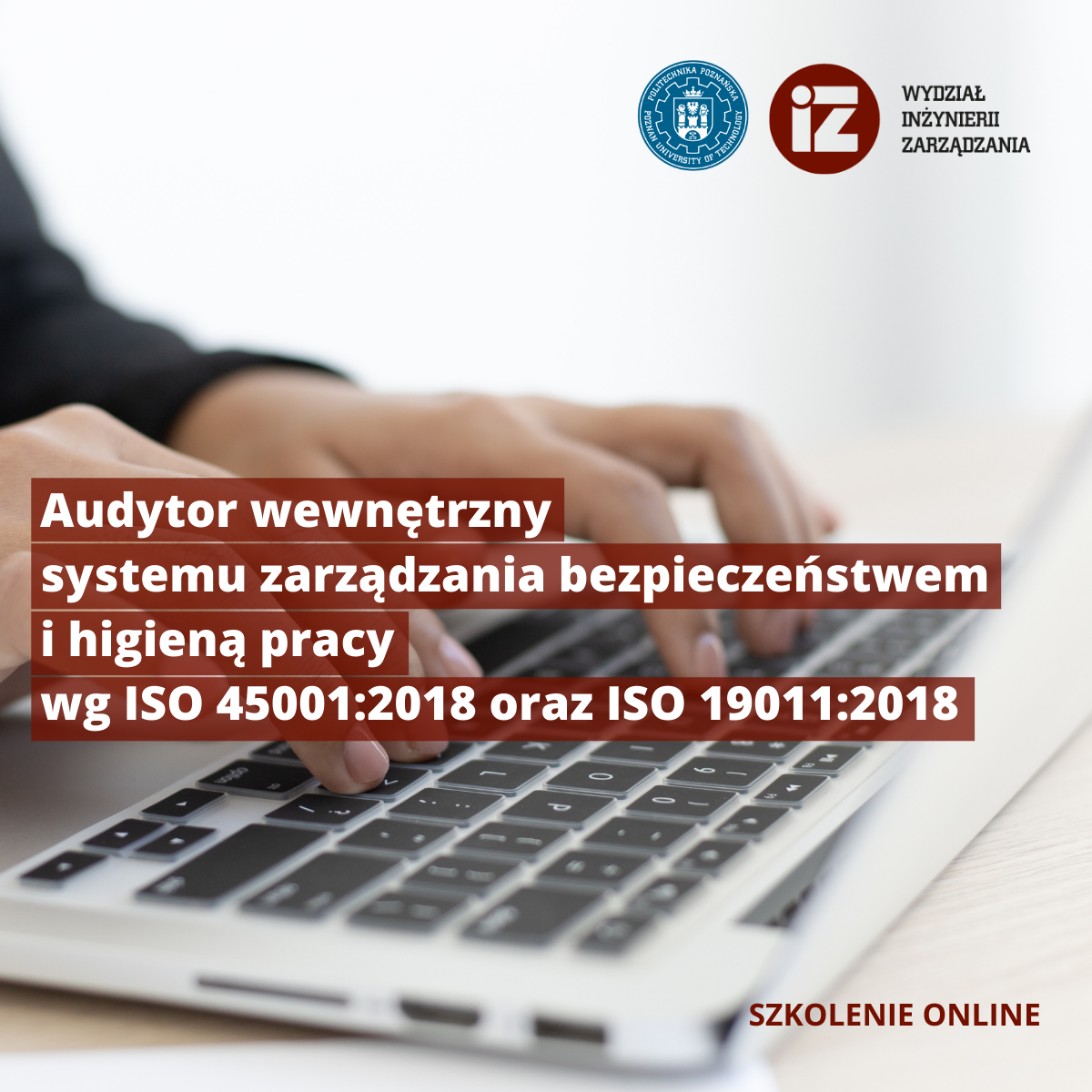  AUDYTOR WEWNĘTRZNY SYSTEMU ZARZĄDZANIA BEZPIECZEŃSTWEM I HIGIENĄ PRACY 