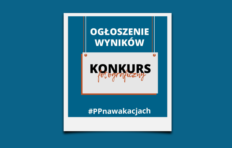 Wyniki konkursu PP na Wakacjach.