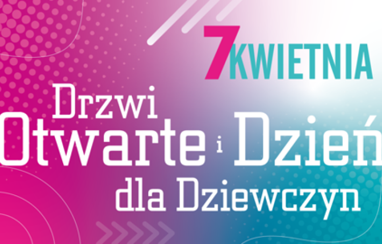 Grafika "7 kwietnia - Dni Otwarte i Dzień dla Dziewczyn"