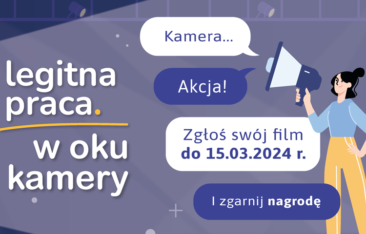 Plakat promujący konkurs "Legitna praca w oku kamery" ogłoszony przez Państwową Inspekcję pracy