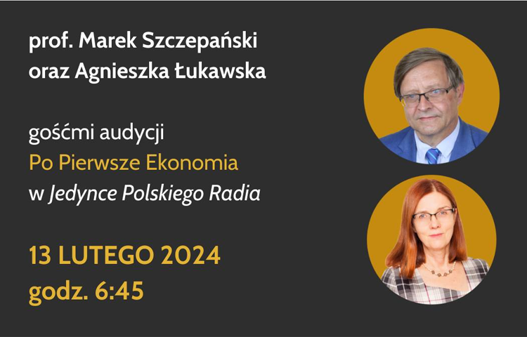 Plakat promujący audycję "Po pierwsze ekonomia" w Jedynce Polskiego Radia z udziałem profesora Marka Szczepańskiegio i pani Agnieszki Łukawskiej