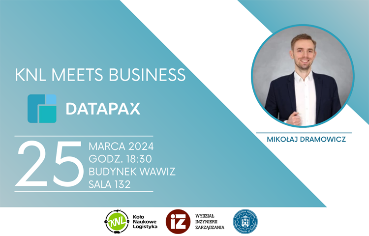 Plakat promujący spotkanie z przedstawicielem firmy Datapax panem Mikołajem Dramowiczem w ramach cyklu KNL MEETS BUSINESS