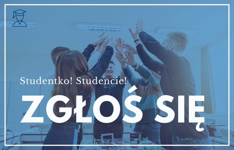 zgłos sie studentko studencie