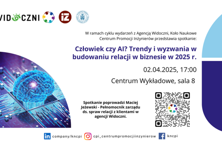 Plakat promujący prelekcję pod tytułem "Człowiek czy AI? Trendy i wyzwania w budowaniu relacji w biznesie w 2025 r."