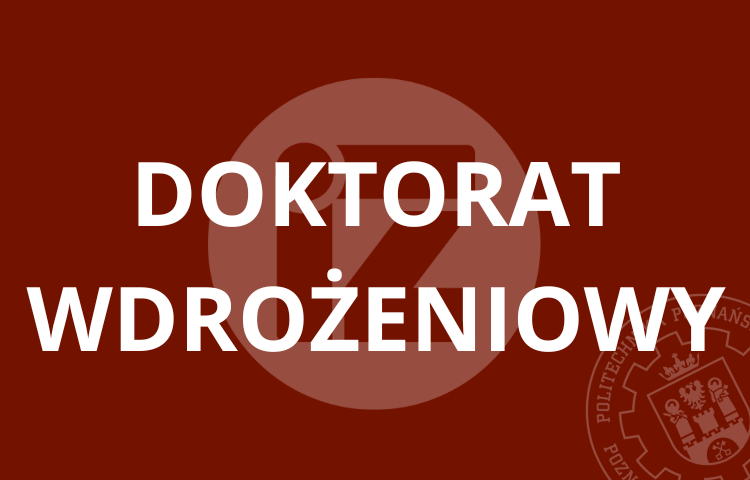 Kafelek w tle logo wydziału inżynierii zarządzania i jasny napis doktorat wdrożeniowy
