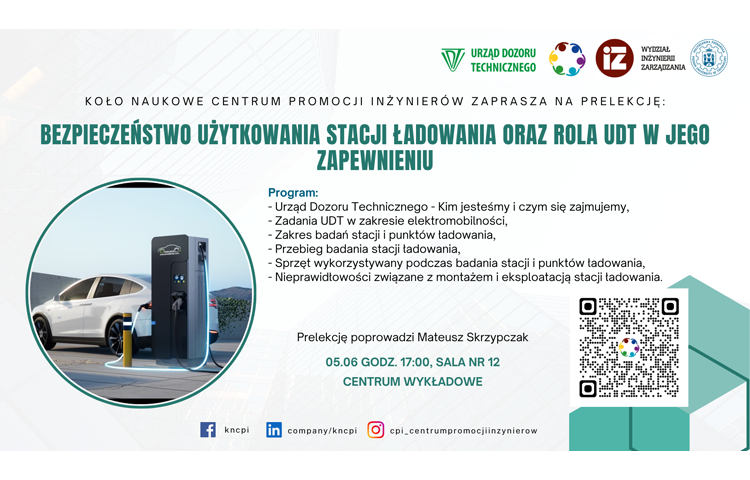 Kafelek informujący o prelekcji na temat "bezpieczeństwo użytkowania stacji ładowania oraz rola UTD w jego zapewnieniu". W prawym górnym rogu loga instytucji współorganizujących prelekcję od lewej Urząd Dozoru Technicznego, Wydział Inżynierii Zarządzania i Politechnika Poznańska. Pod spodem tytuł i program.