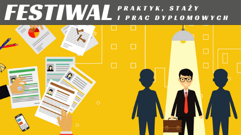 Festiwwal Praktyk, Staży i Prac Dyplomowych