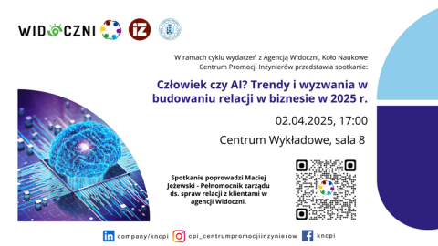 Plakat promujący prelekcję pod tytułem "Człowiek czy AI? Trendy i wyzwania w budowaniu relacji w biznesie w 2025 r."