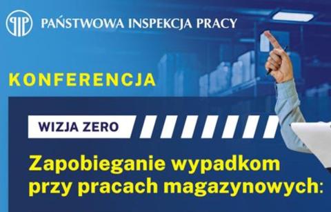 Kafelek promujący konferencję Wizja zero - Zapobieganie wypadkom przy pracach magazynwych