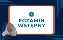 Grafika z napisem "egzamin wstępny"