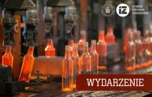 Zdjęcie przedstawiające rząd butelek wychodzących z pieca hutniczego w górnym prawym rogu logo Wydziału Inżynierii Zarządzania i Politechniki Poznańskiej