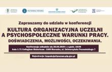 Kultura organizacyjna uczelni a psychospołeczne warunki pracy - zaproszenie